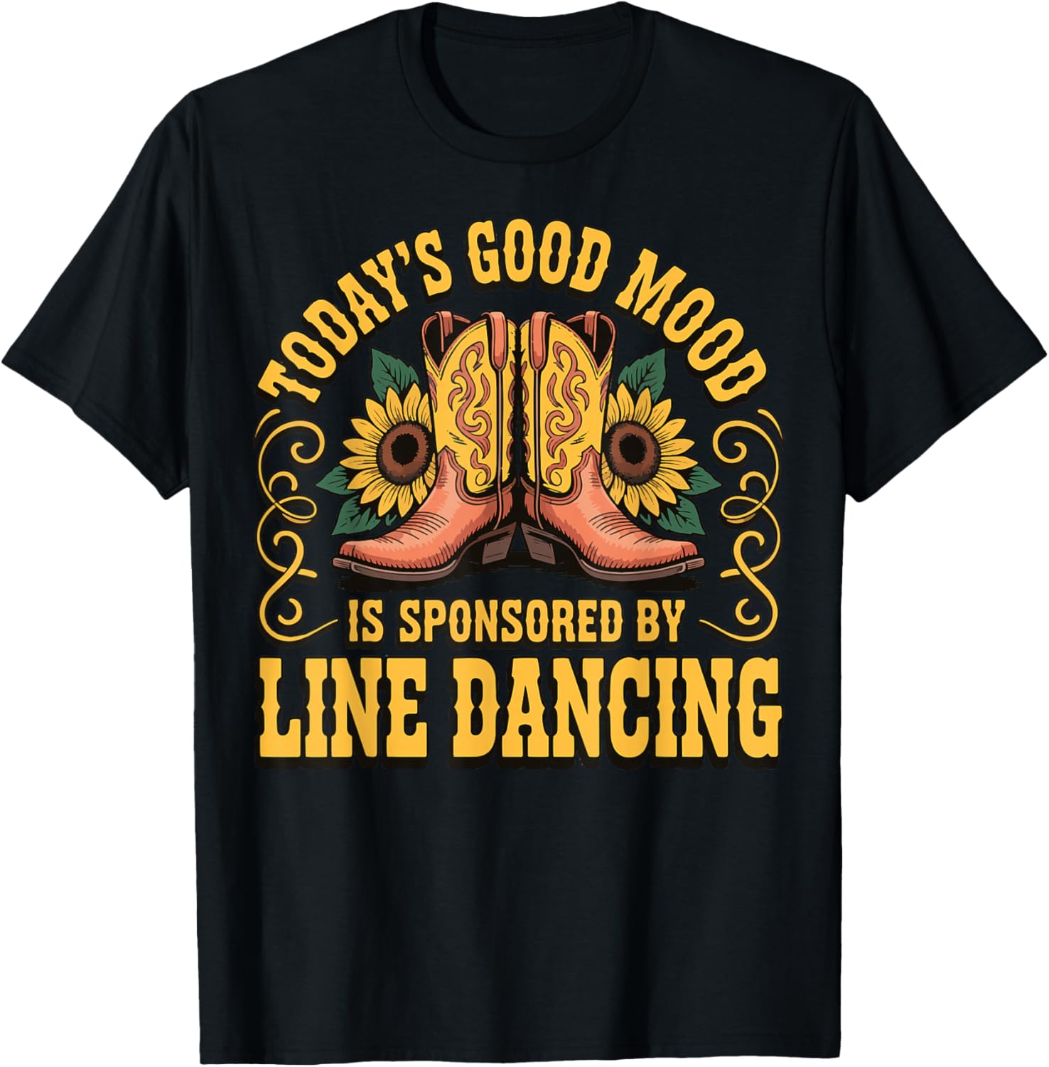 

Today s Good Mood Is Sponsored By Line Dancing T-Shirt 5XL різнокольоровий