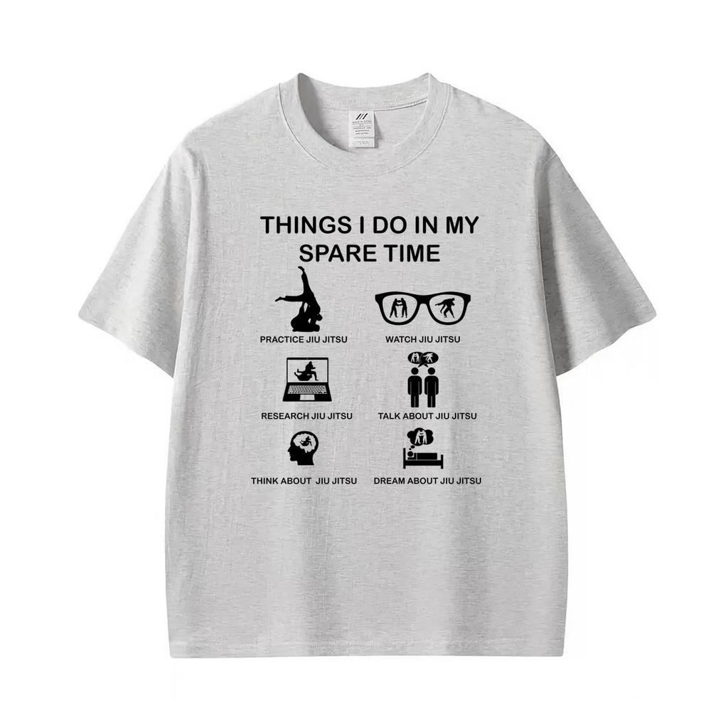 Things I Do In My Spare Time Funny Jiujitsu Martial Art Unisex Tshirts Unisexs Fashion Street Casual Cotton Short Sleeve T Shirts