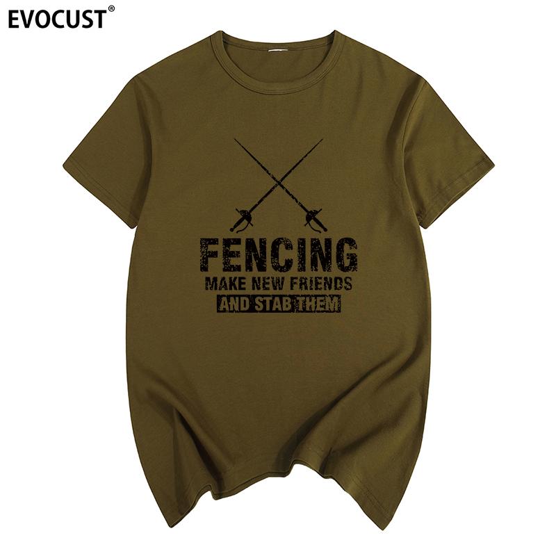 Fencing Make New Friends Tshirt Cotton Unisex T Shirt New Tee Tshirt Unisexs