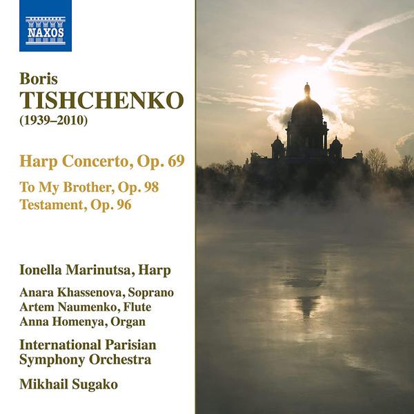 CD BORIS TISHCHENKO, IONELLA MARINUTSA - Complete Works For Harp 8579048 Naxos 2020 Japan Classical Used