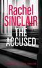 The Accused by Rachel Sinclair Paperback Book 9781036703233