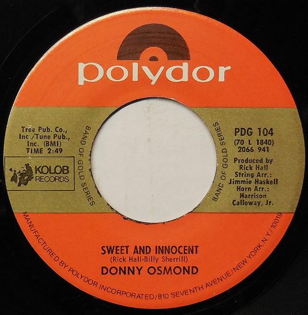 

7inch Record DONNY OSMOND Sweet And Innocent PDG104 Polydor US Rock Used