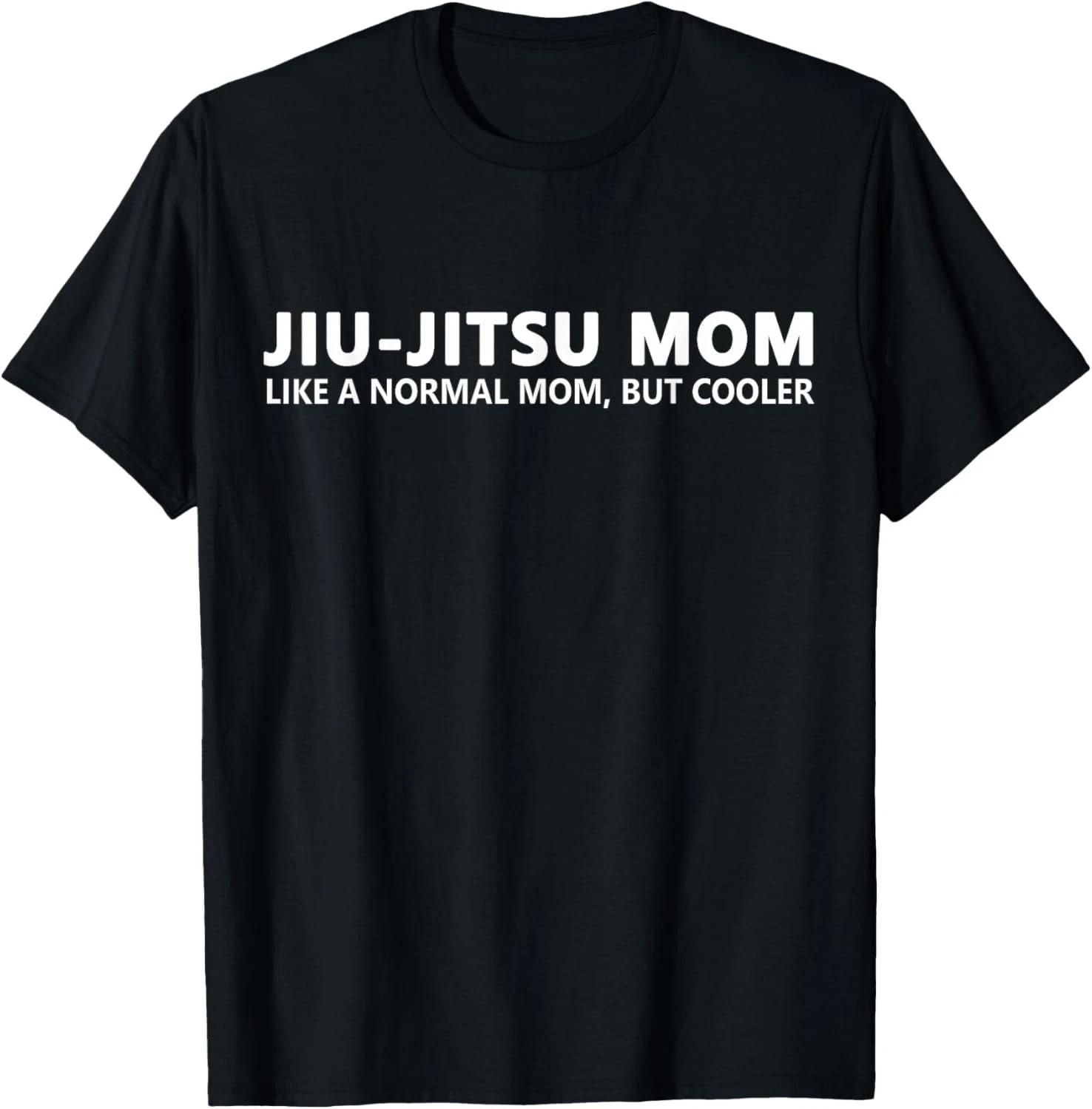 

Jiu Jitsu Mother Jiu Jitsu Mom Gift Unisex T-Shirt 4XL