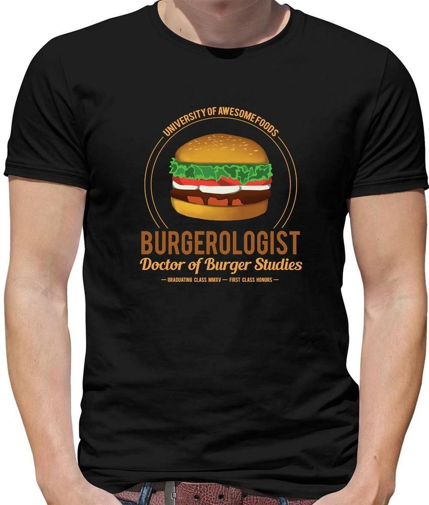 Burgerologist Doctor of Burger Studies University of Awesome Foods T-shirt