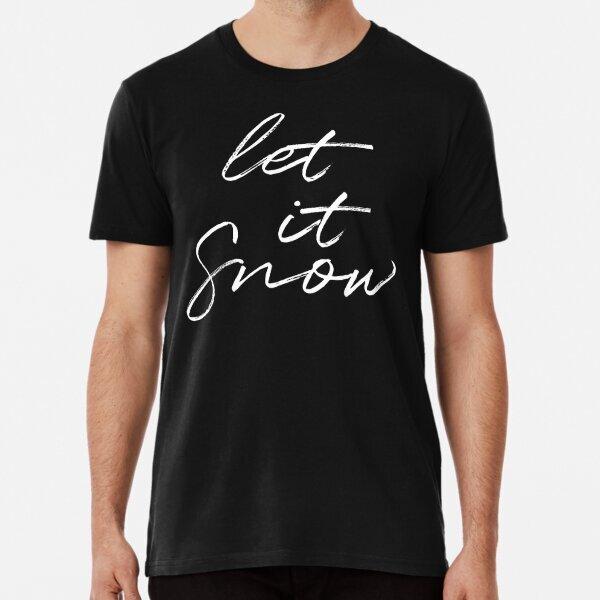 Let It Snow T-Shirt XXL