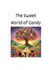 The The Sweet World of Candy Book