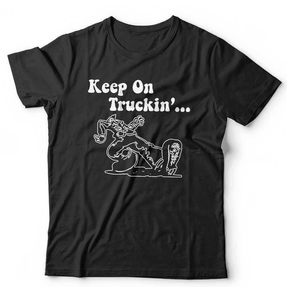 

Keep On Truckin Tshirt Unisex - Crumb Comic Cartoon 70 s Fathers Day Retro 2XL