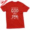 Blessed By God Since 1996 Unisex TShirt Cotton Summer 30th Birthday Gift Short Sleeve Casual Fashion Tops for Birthday Gift Unisex