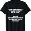 COAT GENEROUSLY WITH EGG - Funny Chef Joke Gag Gift For Dad T-Shirt