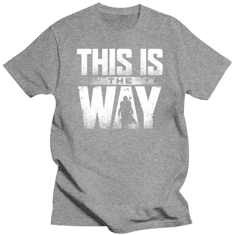 Cotton Men This is the Way Text T Shirts Holiday Tops Tees New Arrival Outdoor Luxury Camiseta