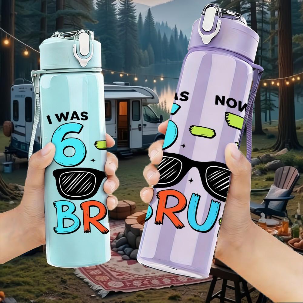 1PC I Was Six Now Im Seven Bruh Letter 750ml Color Plastic Sports Water Bottle Leakproof Flip Straw Lid Suitable for Sports Office Home Use