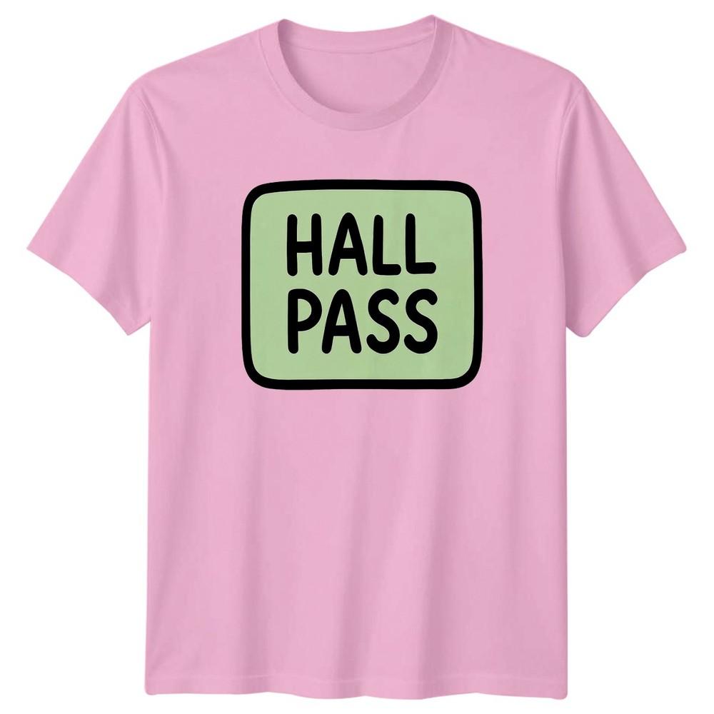 Hall Pass School Education Graphic TShirt Unisexs Unisexs Tee Unisex Humorous