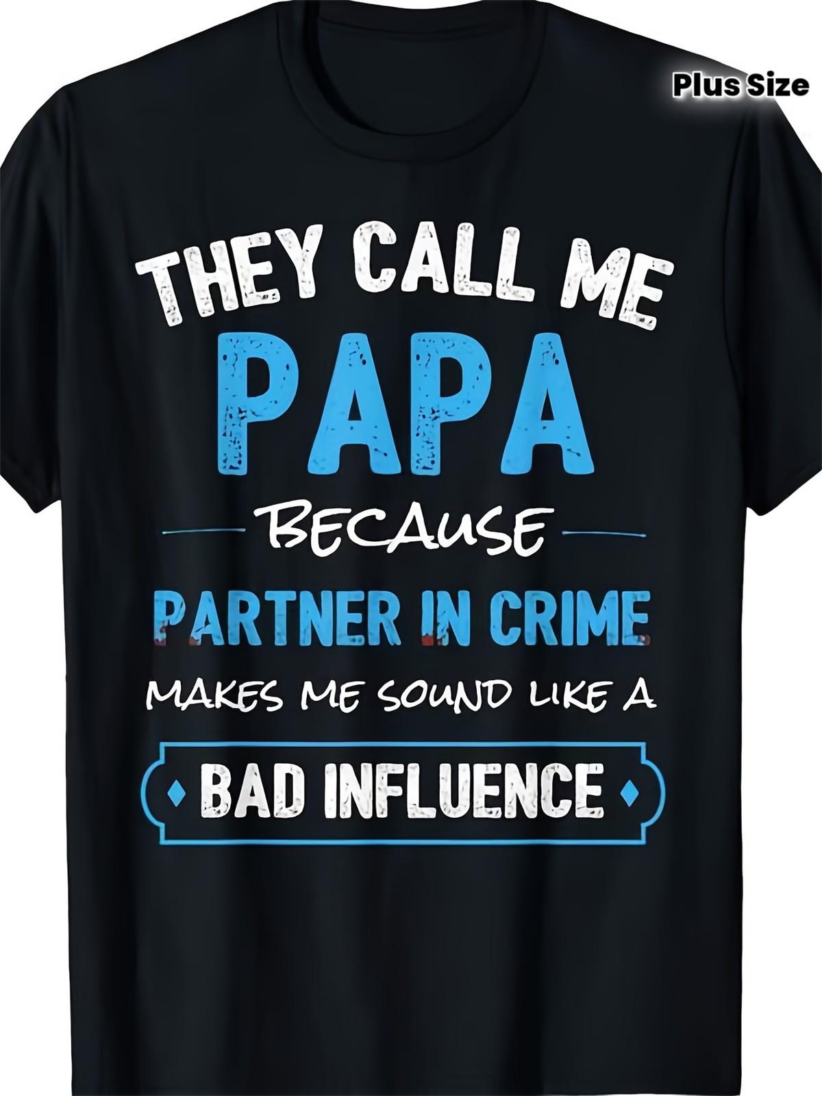 Funny Grandpa Papa Partner In Crime Dad T-ShirtMen s plus size same style for S