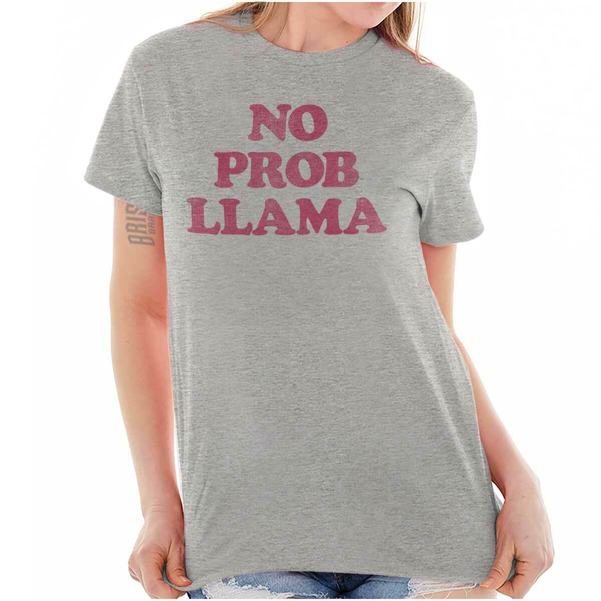 No Prob Llama Farm Animal Lover Womens or Mens Crewneck T Shirt Tee S