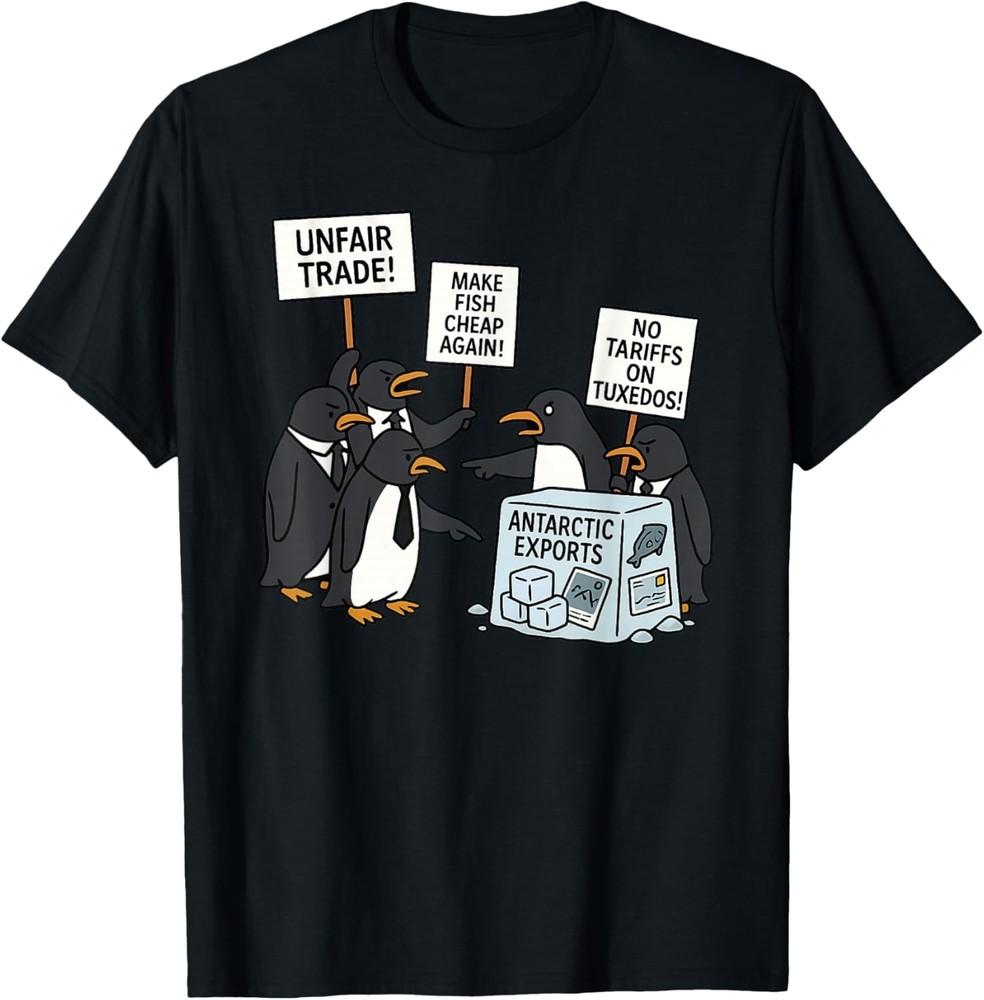 Penguins Protest Against Trump Tariffs Funny Penguin Tariff T-Shirt Unisex T-Shirt S
