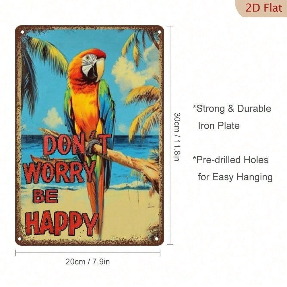 Vintage Macaw Parrot Palm Tree Wall Poster, Turquoise Ocean Beach, Don't Worry Be Happy Metal Sign for Living Room