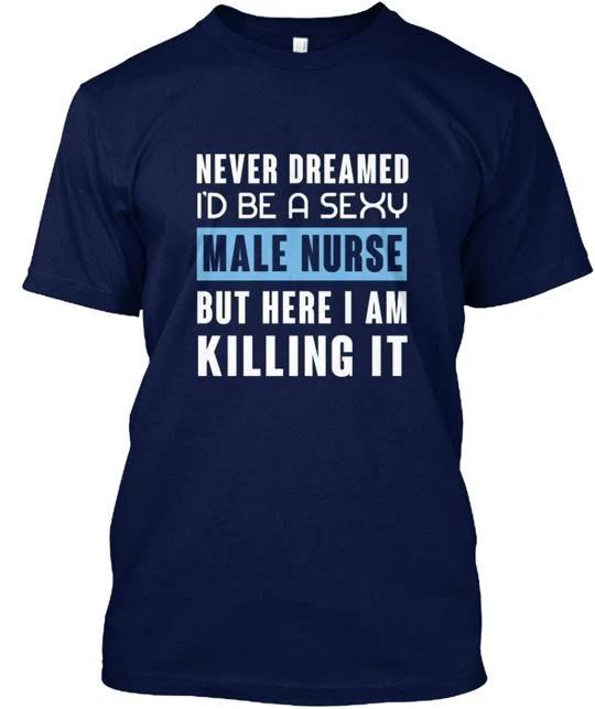

Sexy Male Nurse Tee T shirt Made in the USA Size S to 5XL 2XL