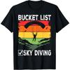 Bucket List Sky Diving Vintage Skydiver Skydiving Parachute T-Shirt