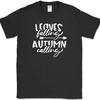 Leaves Falling Autumn Calling T-Shirt Fall Thanksgiving Holiday Tee