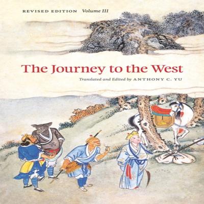 The Journey To the West Revised Edition Volume 3 by Anthony Yu Paperback Book 9780226971377