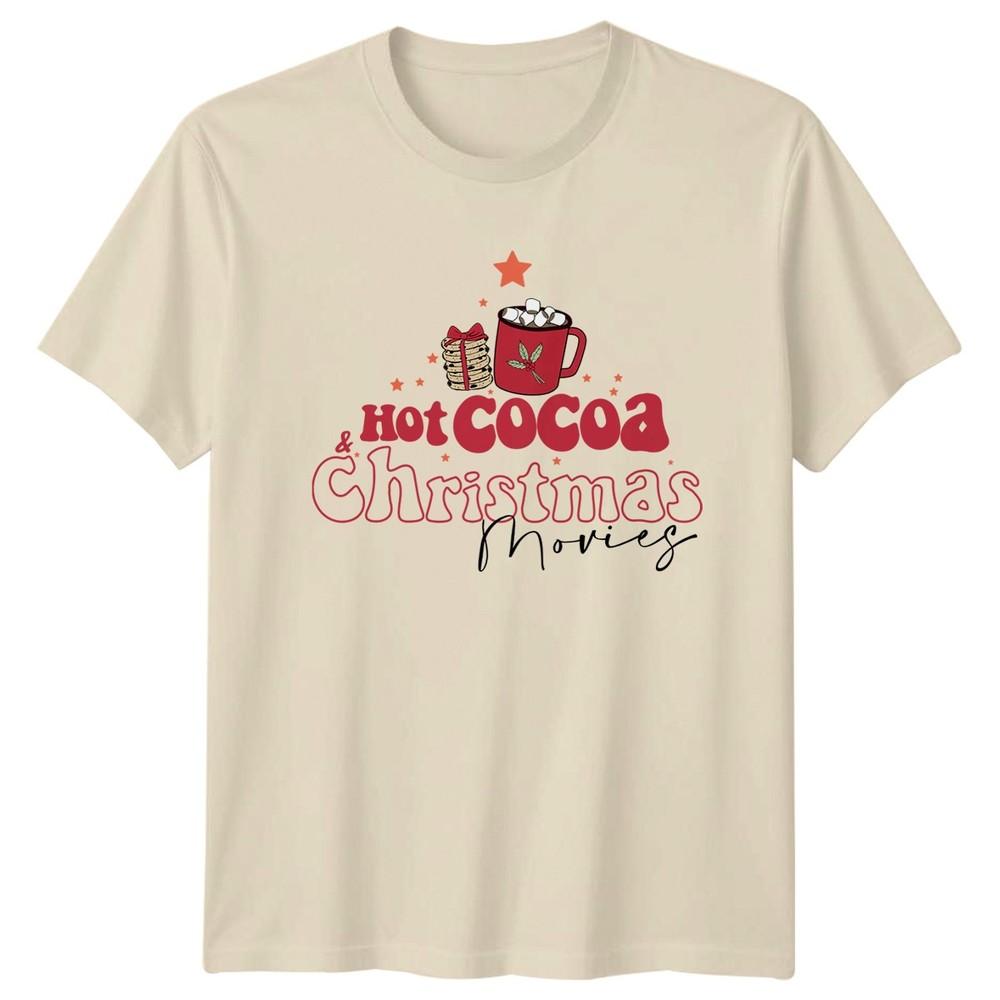 Hot Cocoa Christmas Movies Christmas Holidays Unisexs TShirt Unisexs Tee