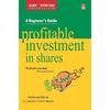 Profitable Investment in Shares How to invest in shares profitably and wisely.