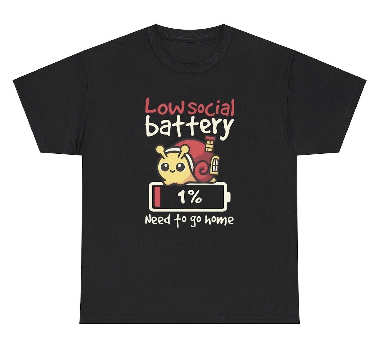 Low Social Battery Snail Graphic T Shirt Funny Introvert Anti Ironic Humor Tee XXXXL