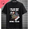 Funny Hvac Technician Hourly Rate Joke Graphic Tshirt Shortsleeve 100 Cotton Casual Humor Style Tshirt Outdoor Clothing