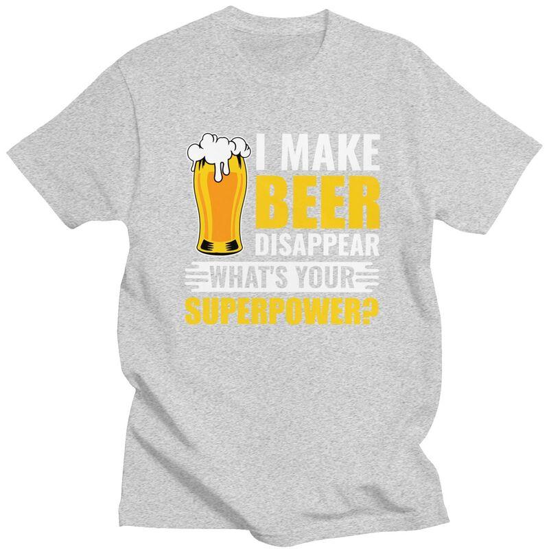 Custom Funny Beer I Make Beer Disappear Whats Your Superpower T Shirts Men Tee Tops 100 Cotton Slim Fit Tshirts Merch
