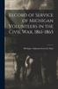 Libro Record of Service of Michigan Volunteers In the Civil War, 1861-1865