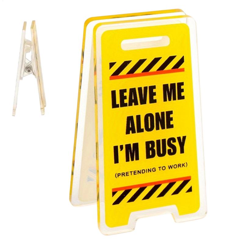 Schreibtischschild "Lass mich in Ruhe, ich bin beschäftigt" Für Schreibtisch Warnschild Geformter Notizhalter Kreatives Acryl Warnschild Für Schreibtisch-Display