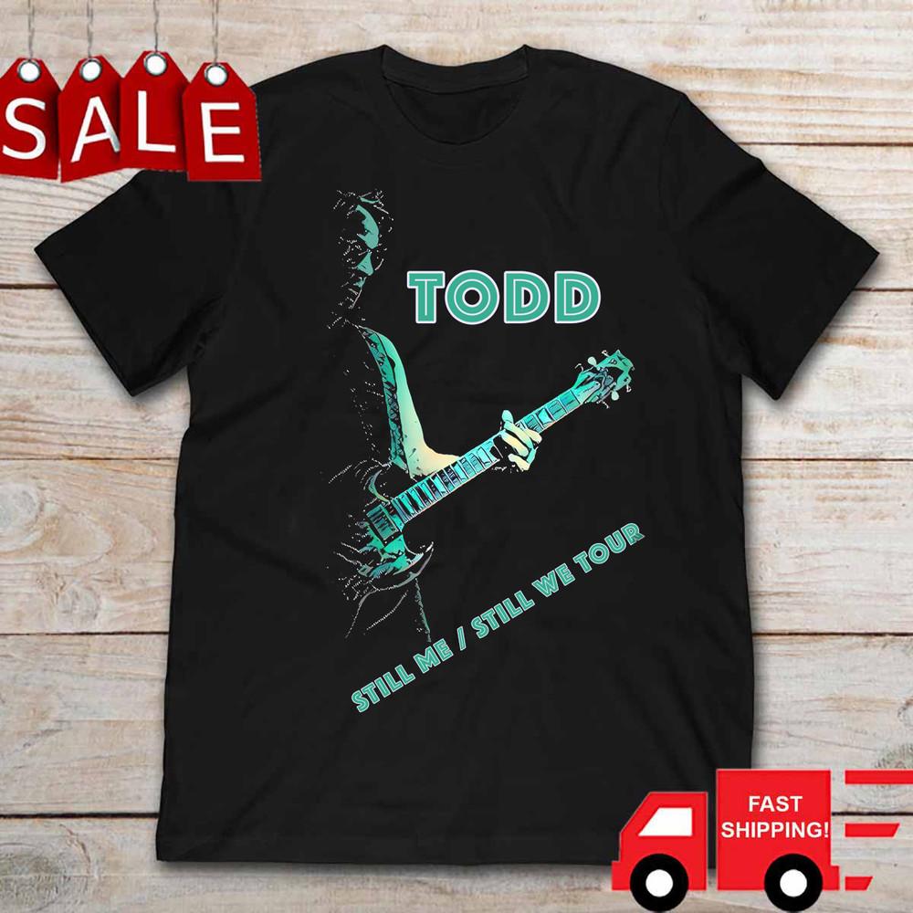 Todd Rundgren 2025 Still Me Still We Tour Shirt Black Unisex S-5XL 1P0321 Unisex T-Shirt XXL