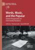 The Words, Music, and the Popular : Global Perspectives On Intermedial Relations Book
