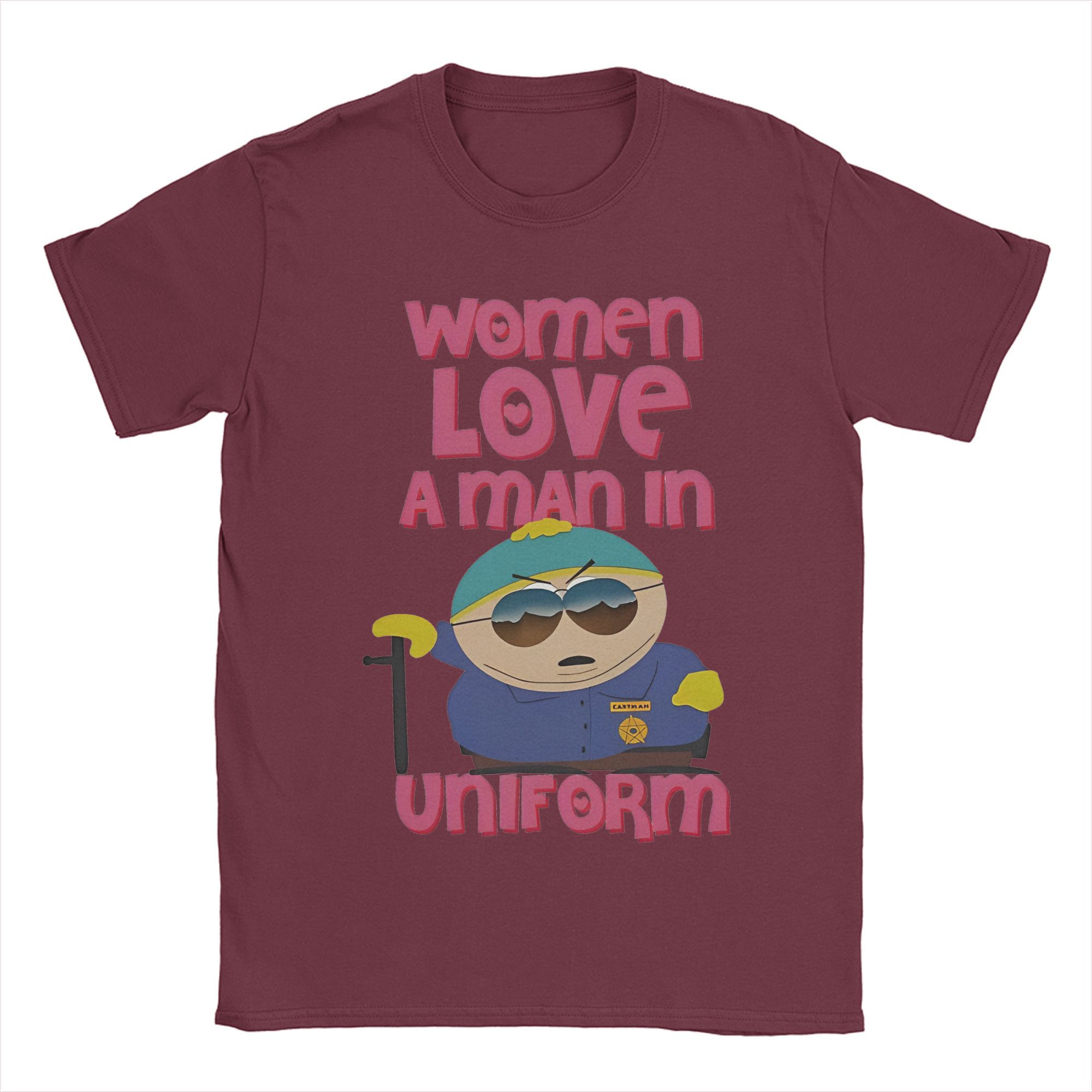 

Футболка Cartman Women Love a Man In Uniform для мужчин и женщин, идея подарка, футболки, одежда из 100% хлопка XXXXXL бордовый