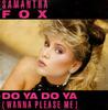 7-дюймова платівка SAMANTHA FOX - Do Ya Do Ya (Хочеш Мене Порадувати) FOXY2 Jive 1986 UK Танцювальна та Електронна Вживаний