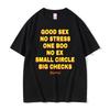 Good Sex No Stress One Boo No Ex Small Circle Big Checks T Shirts Men Casual Loose Y2k Tees Male Funny Hip Hop Tshirts