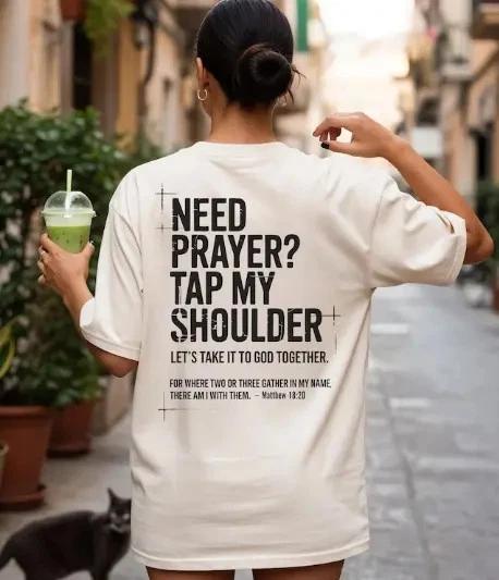 Need Prayer Tap My Shoulder Christian Faith T  Shirt L