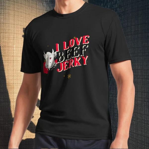 Men s and Women s T-shirts I love Beef Jerky XXL
