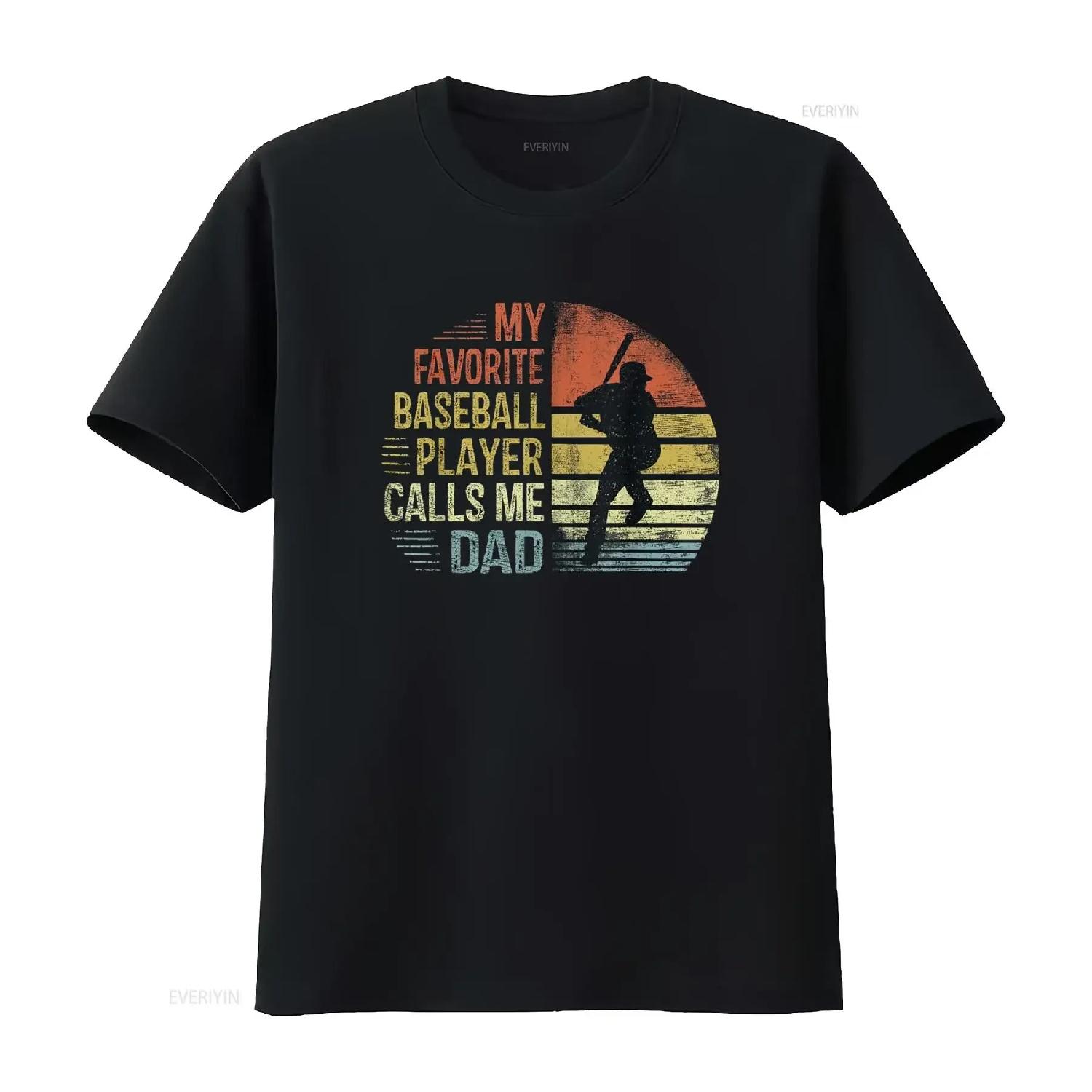 

My Favorite Baseball Player Calls Me Dad T Shirt Daddy s vintage Washed designer clothes Slightly Breathable streetwear Unisex S чёрный