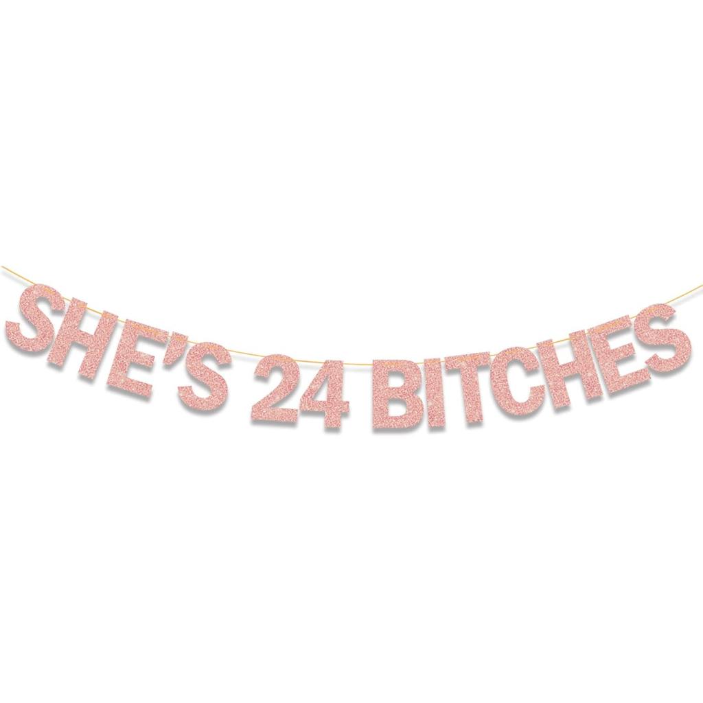 She's 22 Bitches Banner 22nd Birthday Decorations for Women, Funny Glitter 22nd Birthday Banner, Rose Gold