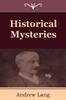 Kniha Historical Mysteries