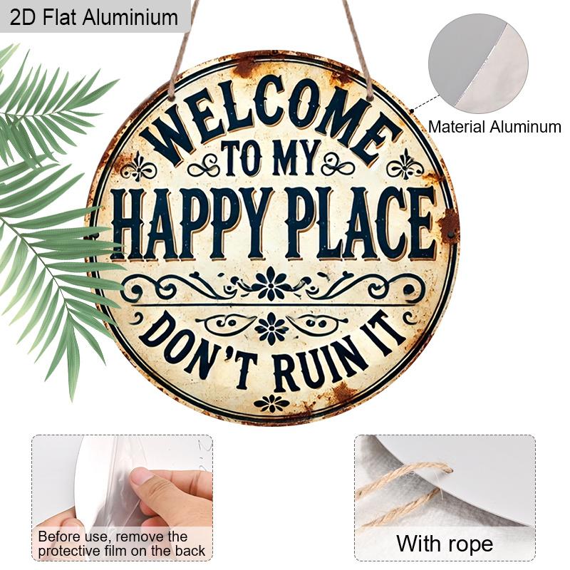 2D Flat Aluminum Welcome To My Happy Place" Round Metal Sign, Galentines Day Gifts, Durable, Easy To Hang Decor, Suitable for Bedrooms, Kitchens