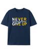Never Give Up Print T-Shirt Soft Cotton Classic Crew Neck, Comfy Short Sleeve Breathable Spring Summer Holiday Leisure Vacation