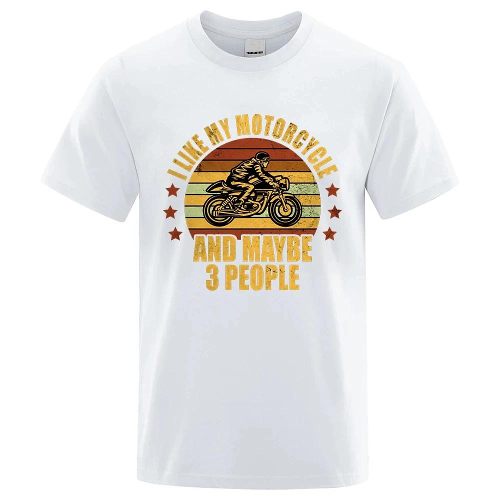 

I Like My Motorcycle And Maybe 3 People T-Shirts Men Casual Loose Clothing Summer Tops Cotton Cartoon Mens Tshirts 80287 XXXXXL белый