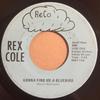 7inch Record REX COLE  Gonna Find Me A Bluebird 604114 ReCo 1976 US CountryFolk Used