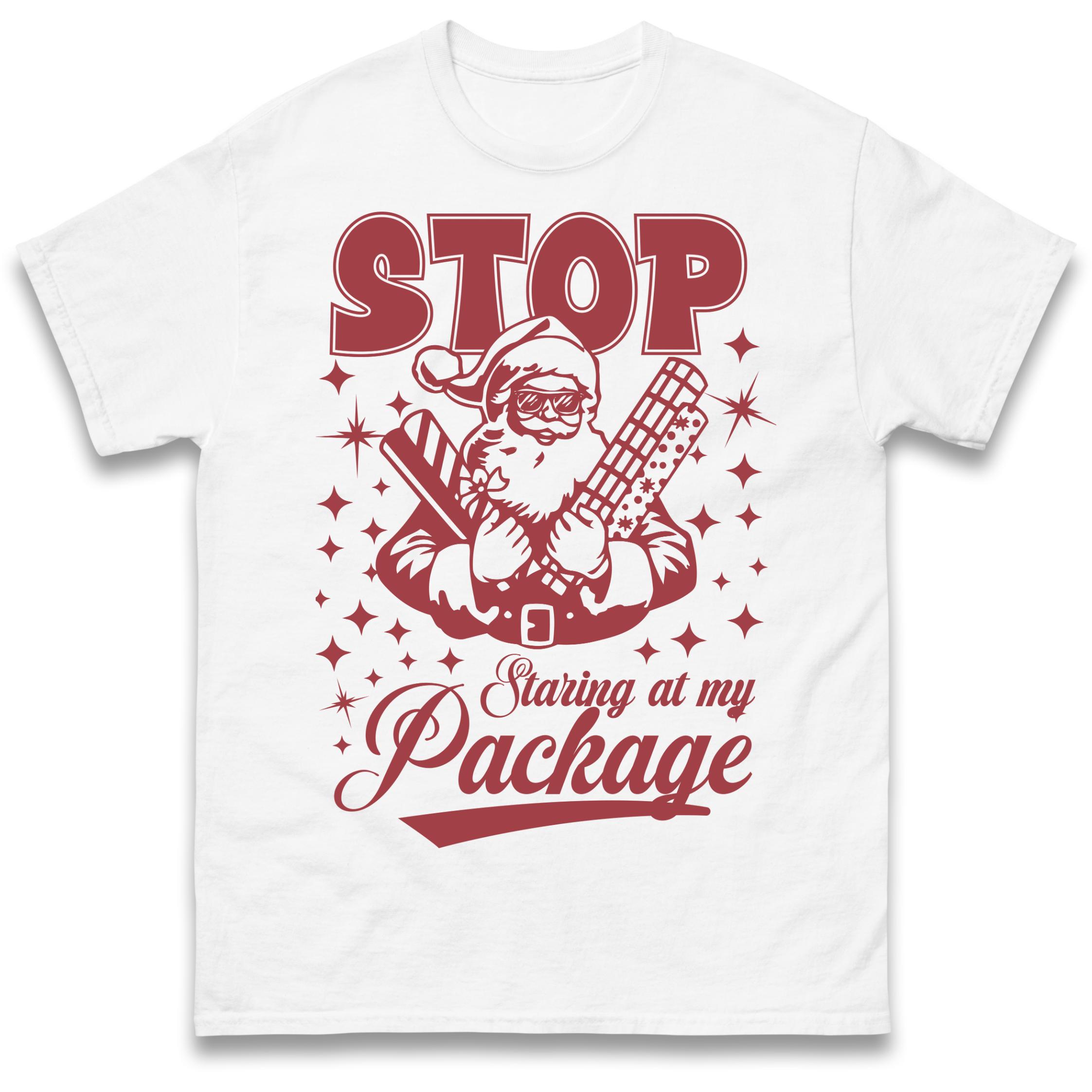 

Stop Staring at My Package T-Shirt Tshirt Mens Womens Tops Unisex Tees 100% Cotton XL