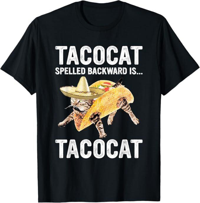 

Tacocat Spelled Backward Is... Tacocat For TacosandCat Lovers T-Shirt L