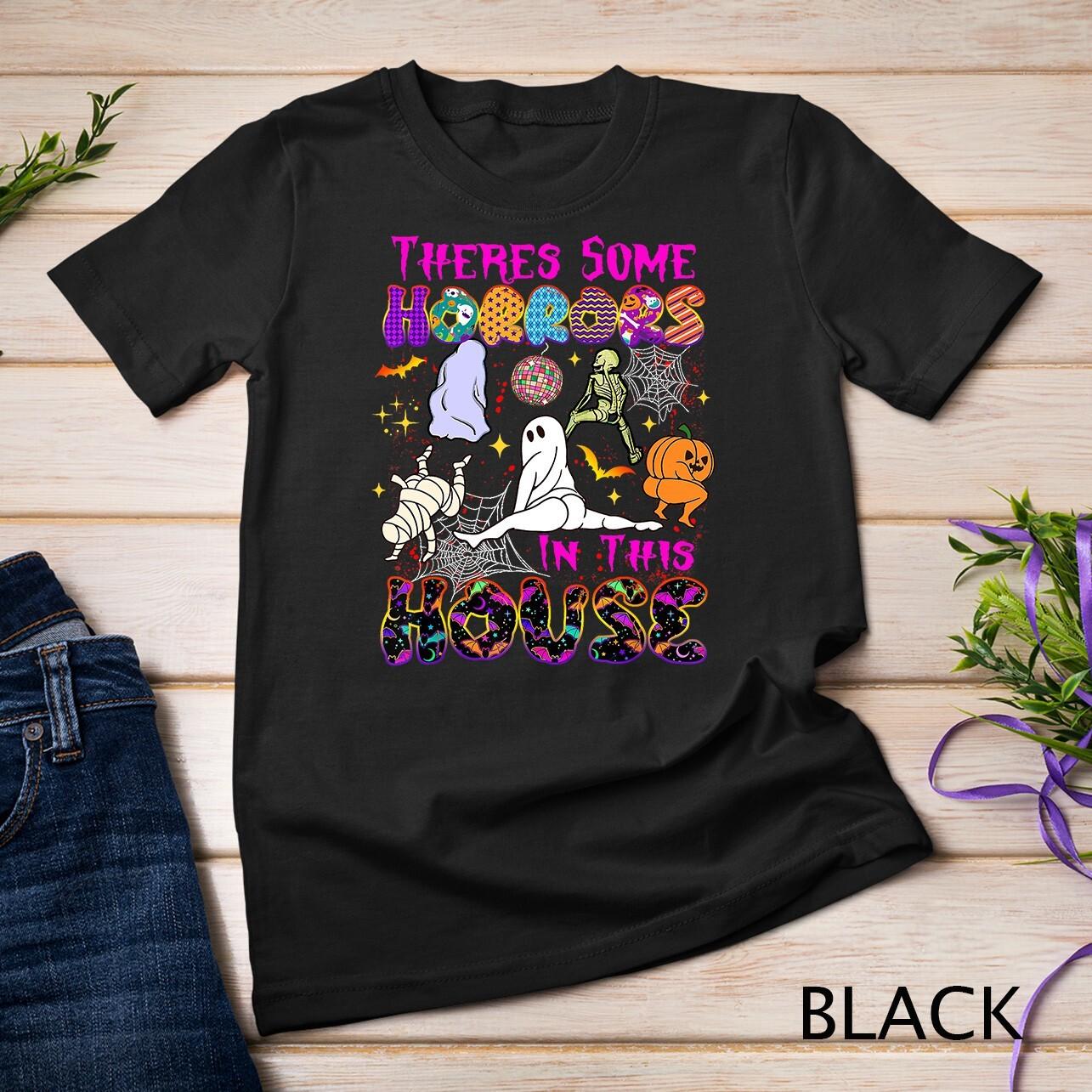 Funny There s Some Horrors In This House Ghost Pumpkin Halloween Unisex T-Shirt Mens Womens Tees Top 4XL