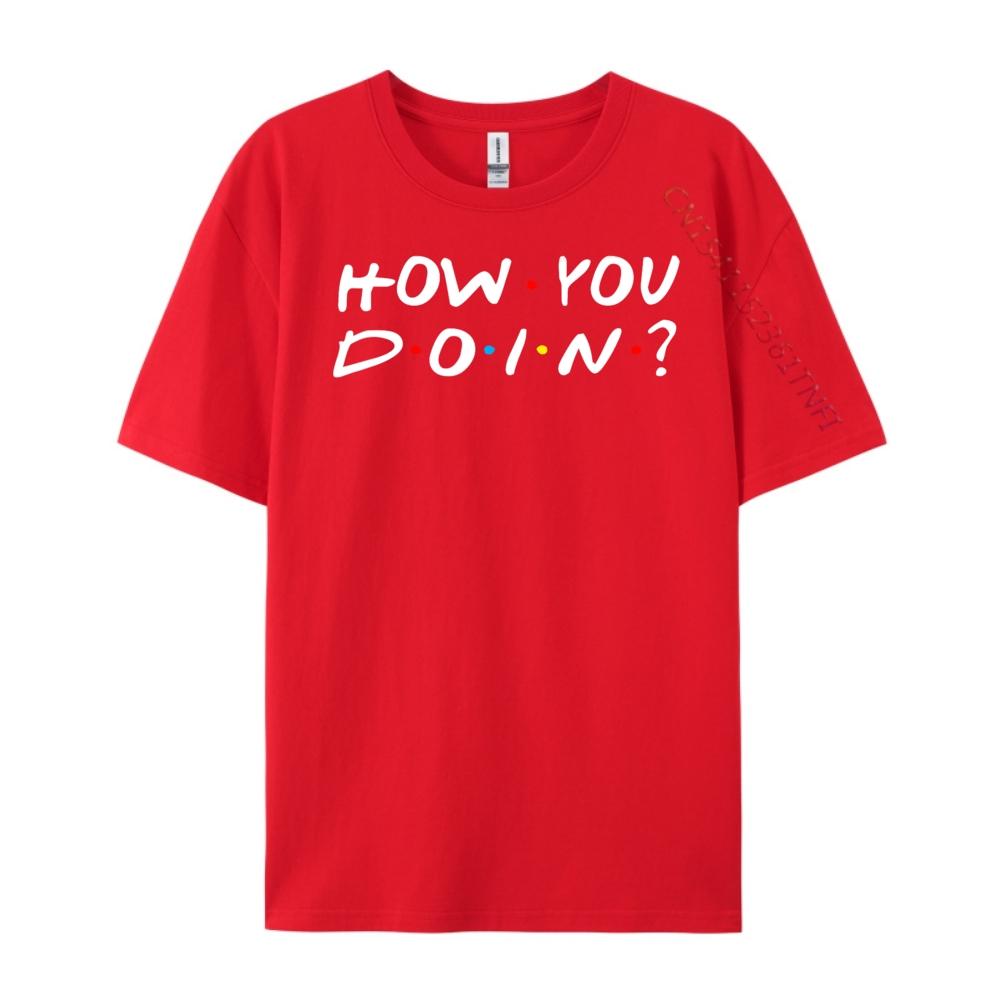 How You Doin Funny Harajuku Tshirt Mardi Gras S