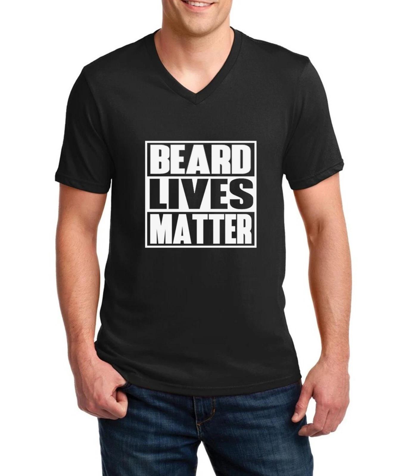 V-neck Beard Lives Matter Shirt Fathers Day T-Shirt Fear the Beard Gift For Dad 2XL